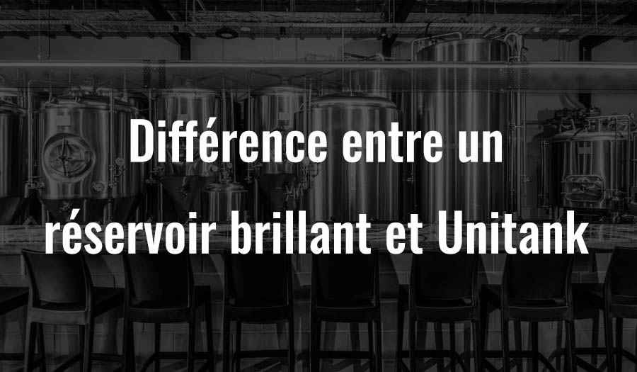 Différence entre Bright Tank et Unitank