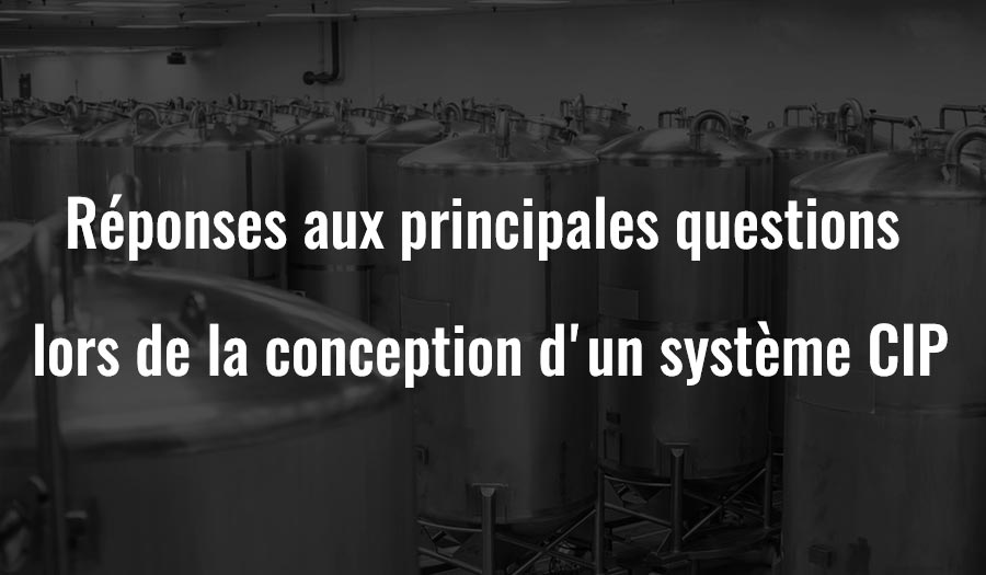 Réponses aux principales questions lors de la conception d'un système CIP